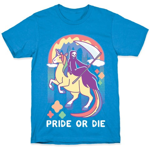 Pride or Die T-Shirt